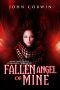 [Overworld Chronicles 03] • Fallen Angel of Mine